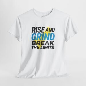 Rise and Grind Motivational T-Shirt — "Rise and Grind Break the Limits" Athletic Graphic Tee