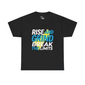 Rise and Grind Break the Limits Black Tee